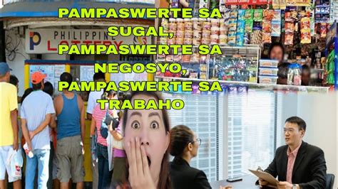pang pa swerte sa sugal|PAMPASWERTE sa NEGOSYO/PANGKABUHAYAN/TRABAHO .